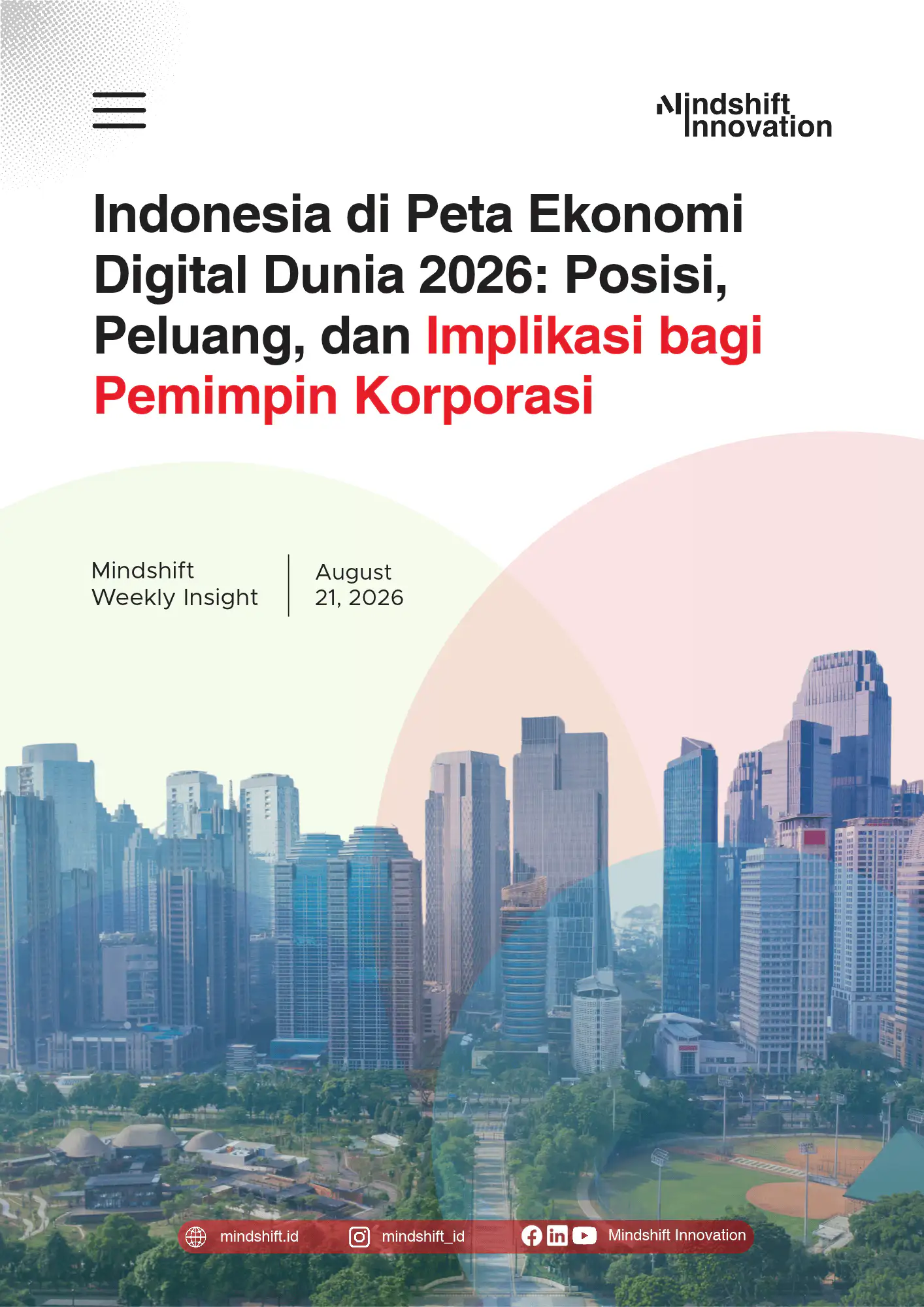 Indonesia di Peta Ekonomi Digital Dunia 2026: Posisi, Peluang, dan Implikasi bagi Pemimpin Korporasi