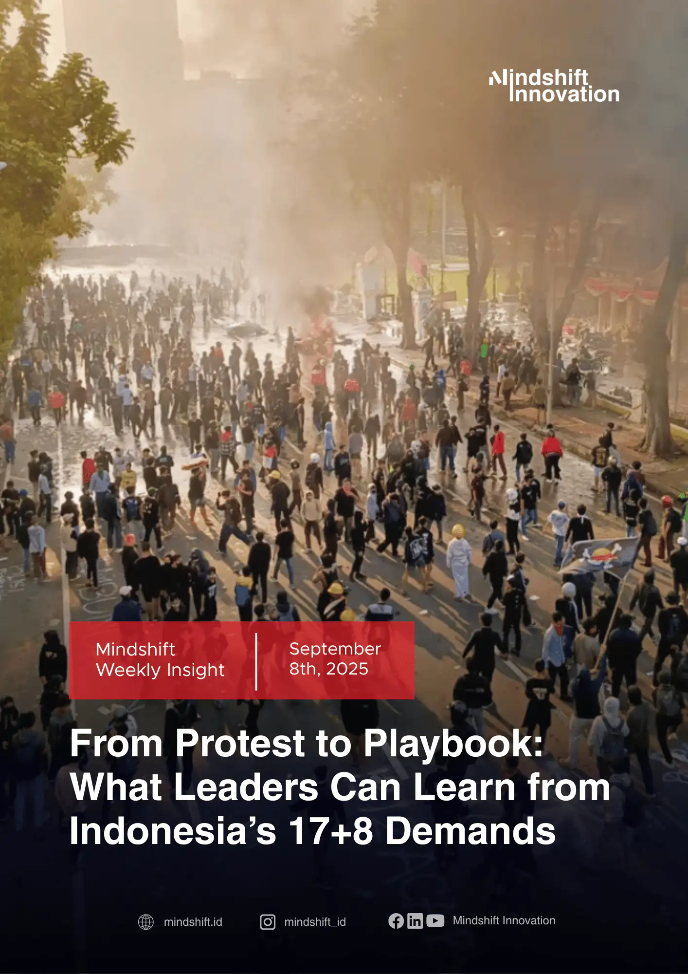 From Protest to Playbook. What Leaders Can Learn from Indonesia’s 17+8 Demands